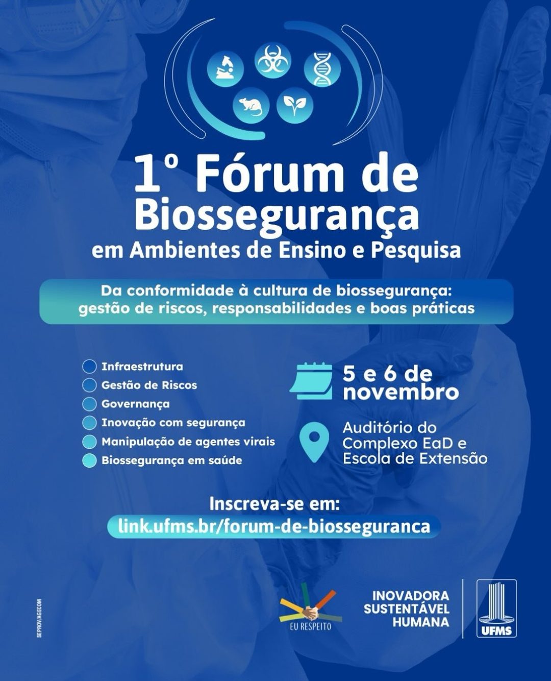 Flyer: 1º Fórum de Biossegurança em Ambientes de Ensino e Pesquisa